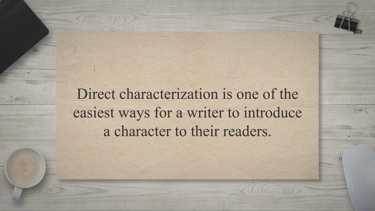 'Video thumbnail for How Do Writers Use Direct Characterization In A Story?'