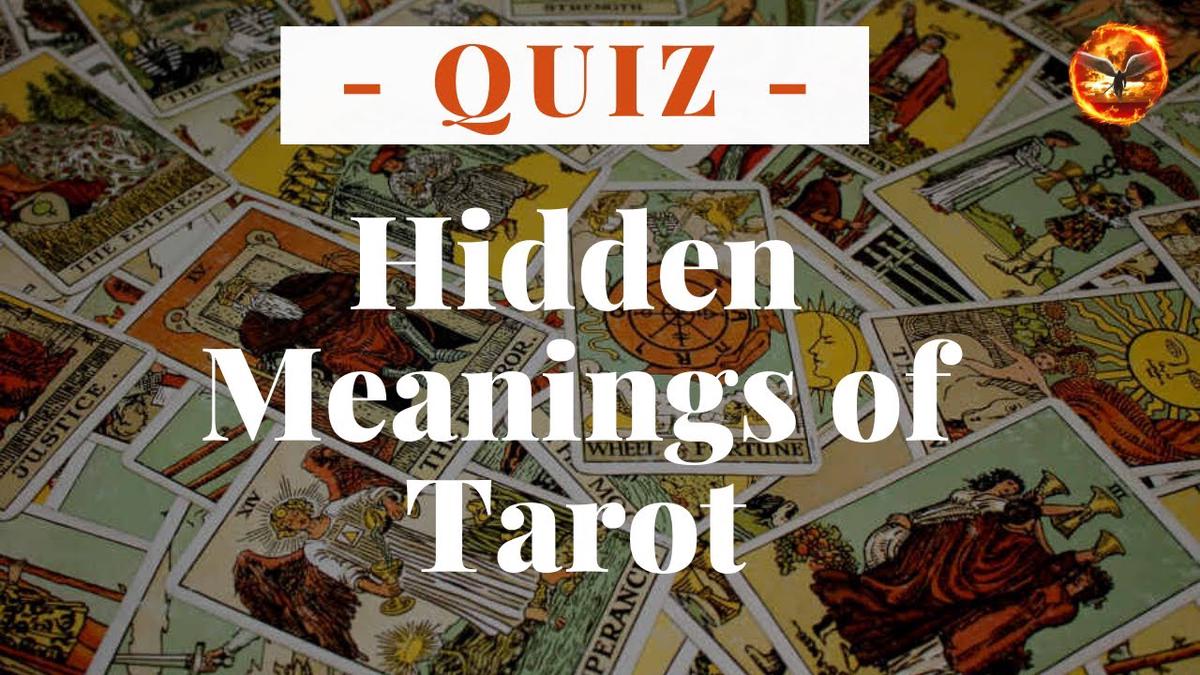 'Video thumbnail for Test your Knowledge on the Hidden Meanings of Tarot - Quiz I'
