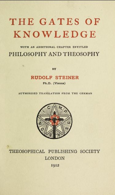 The gates of knowledge by Rudolf Steiner- 1912
