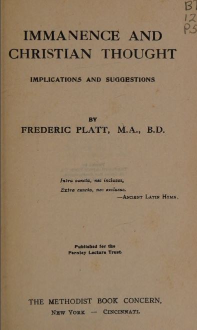 Immanence and Christian thought - implications and suggestions by Frederic Platt - 1915