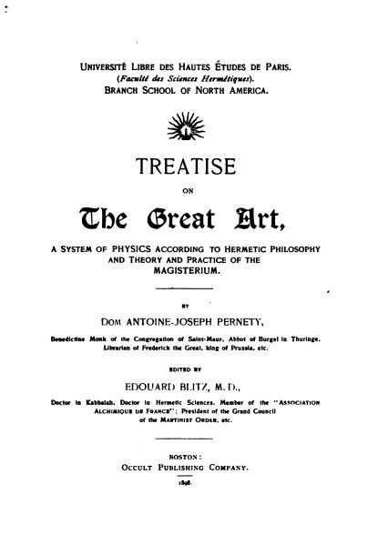 Treatise on the Great Art by Antoine-Joseph Pernety - 1898
