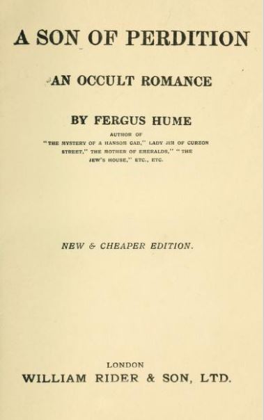 A son of perdition - an occult romance by Fergus Hume