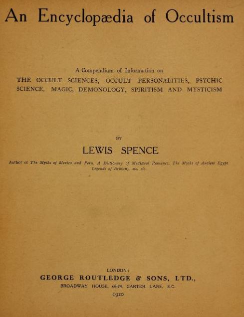 An encyclopaedia of occultism by Lewis Spence - 1920