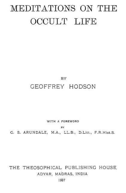Meditations On The Occult Life by Geoffrey Hodson - 1937
