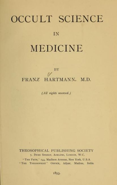Occult science in medicine by Franz Hartmann - 1893