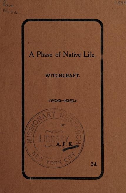 phase of native life, witchcraft by A. F. K