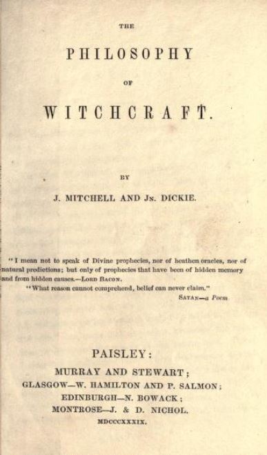 The philosophy of witchcraft by J. Mitchell and John Dickie - 1839