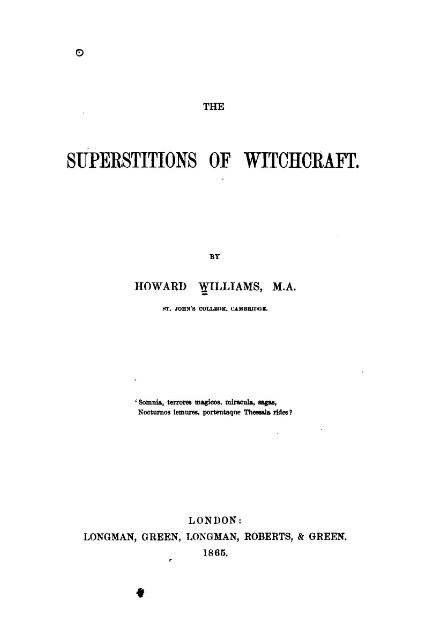 The superstitions of witchcraft by Howard Williams - 1865