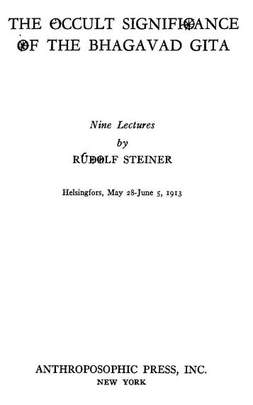 The Occult Significance of the Bhagavad Gita by Rudolf Steiner - 1913