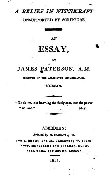 A Belief In Witchcraft Unsupported By Scriptures by James Paterson - 1815