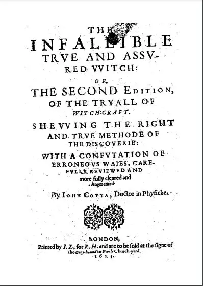 The Infallible True And Assured Witch by John Cotta - 1624